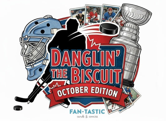 Danglin' the Biscuit: October 2025 Edition - Fan-Tastic Cards & Comics