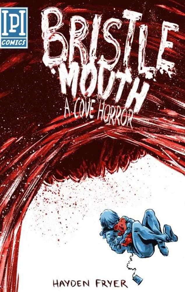 Bristlemouth A Cove Horror TPB
