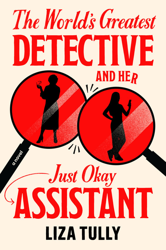 The World'S Greatest Detective And Her Just Okay Assistant