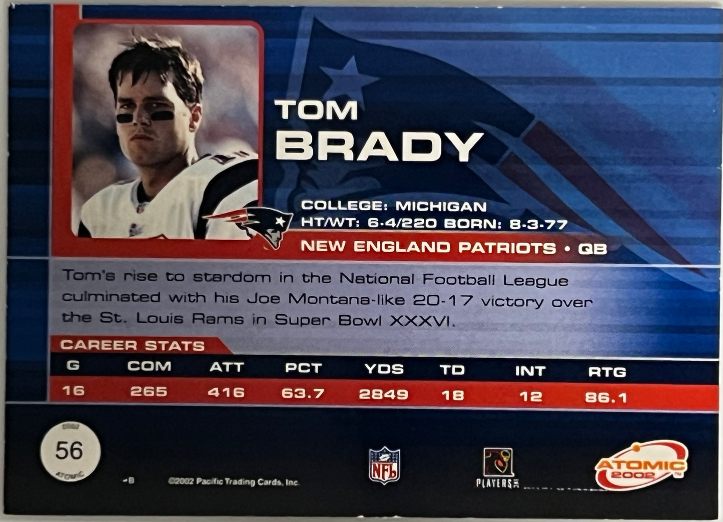 Football Tom Brady #56 (Atomic 2002) Numbered 494/600