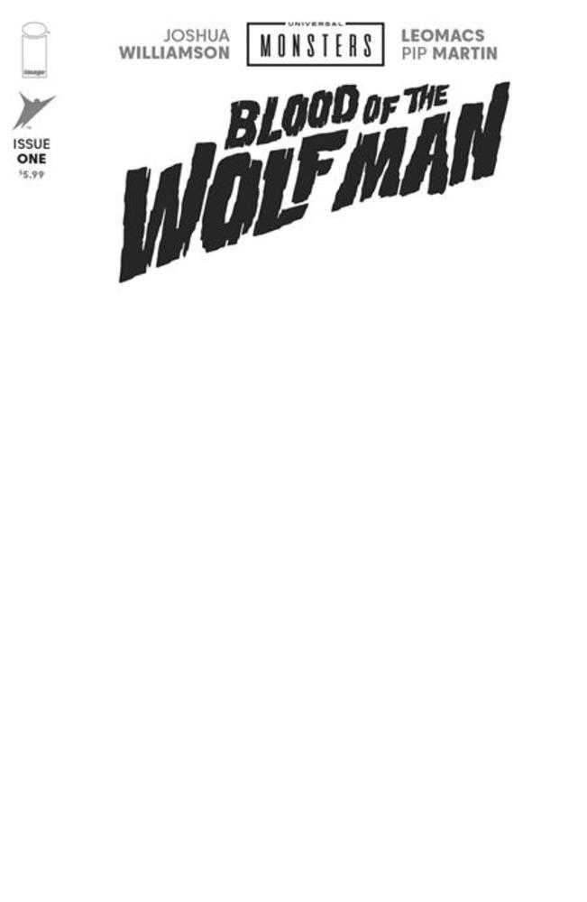 Comics - Universal Monsters Blood Of The Wolf Man 1 (Of 4) Cover H Blank Sketch Variant - Fan-Tastic Cards & Comics - Image Comics