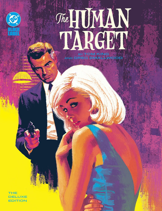 Graphic Novels - The Human Target By Tom King And Greg Smallwood: The Deluxe Edition - Fan-Tastic Cards & Comics - DC Comics