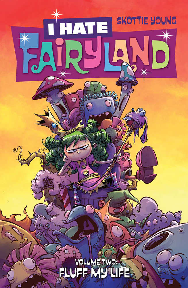 I Hate Fairyland TPB Volume 02 Fluff My Life